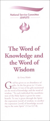 The Word of Knowledge and the Word of Wisdom