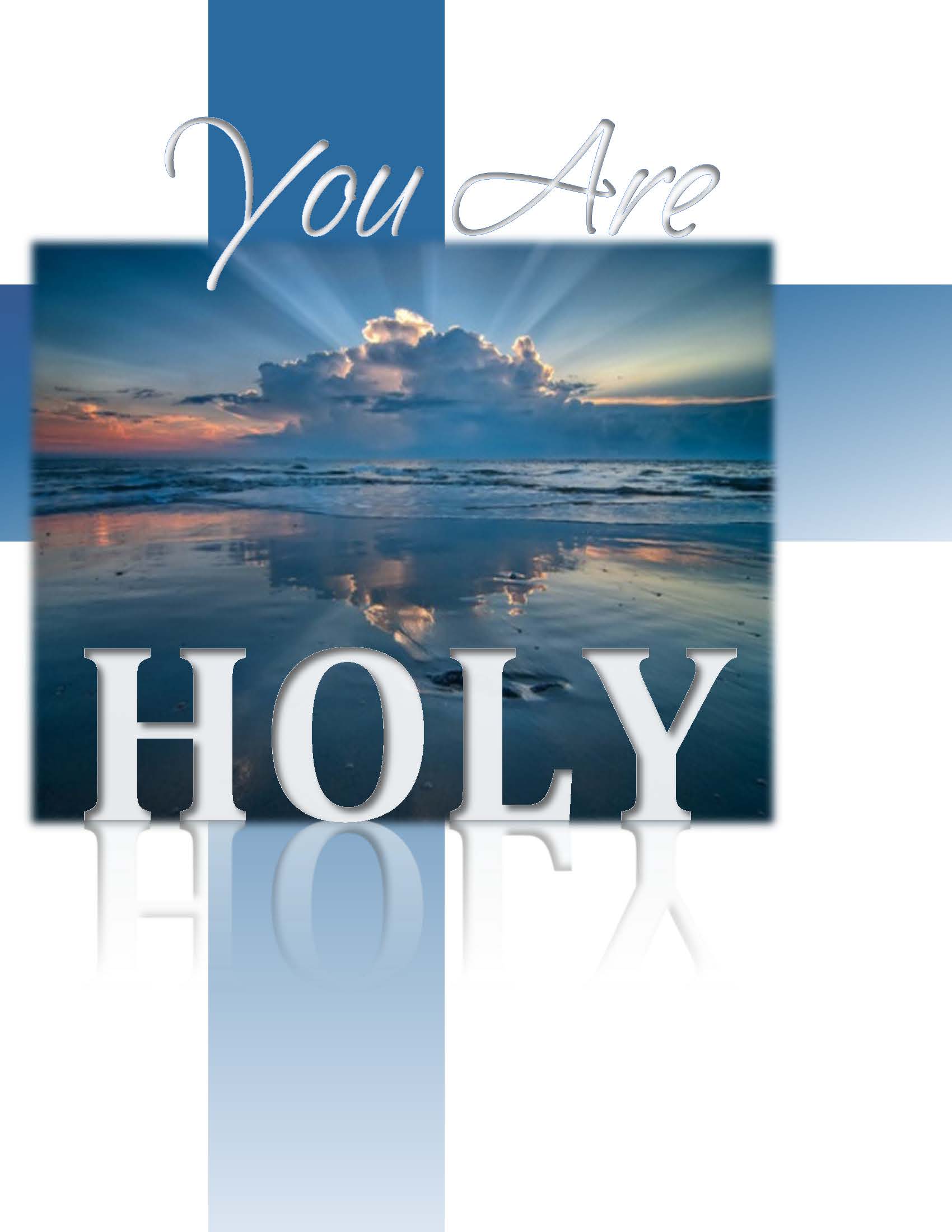 You Are Holy